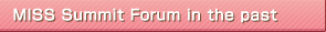 MISS Summit Forum