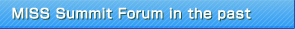 MISS Summit Forum