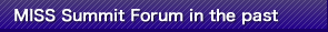 MISS Summit Forum