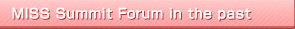 MISS Summit Forum