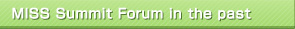 MISS Summit Forum